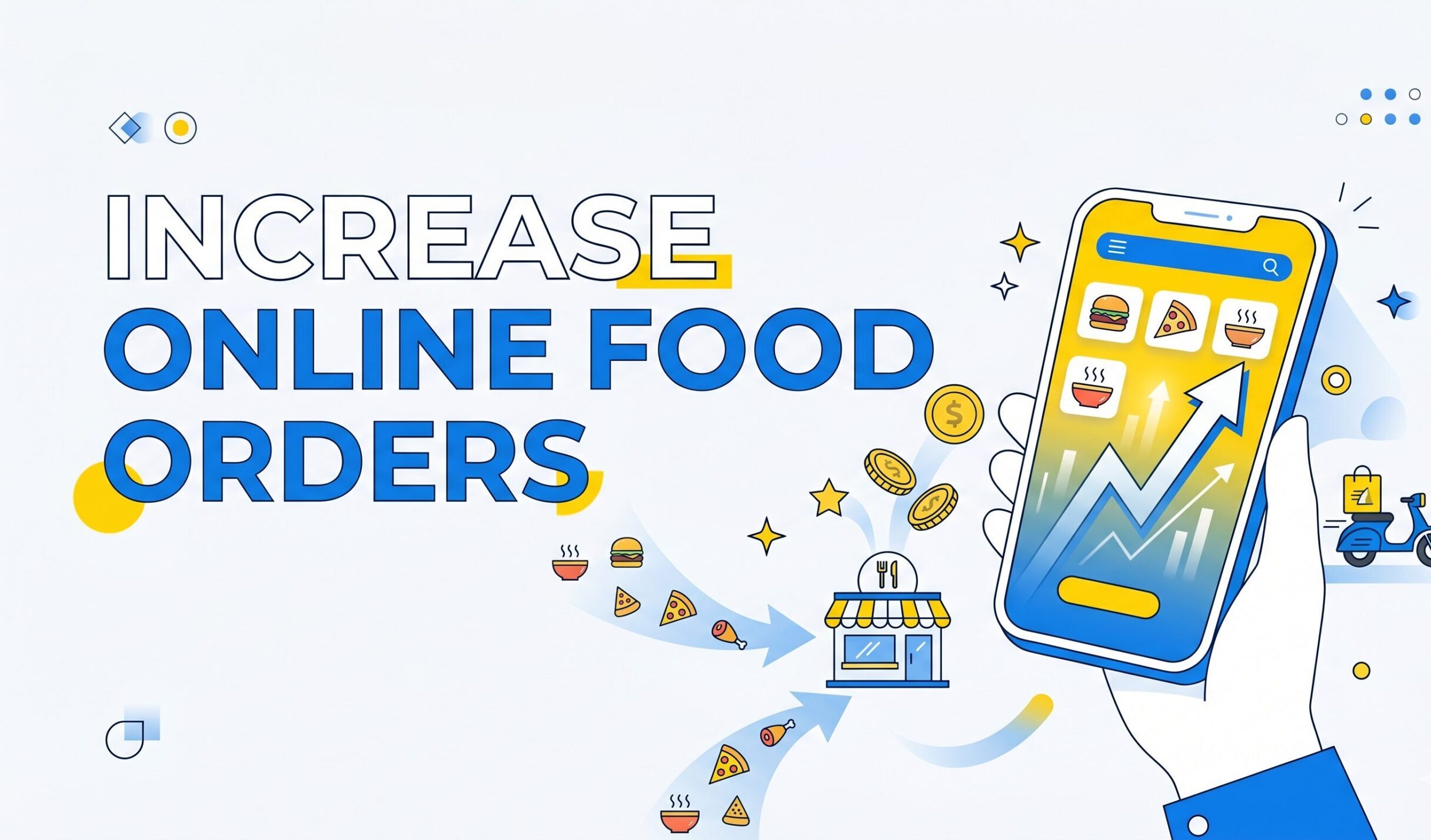 Ways to Increase Online Food Orders for Your Restaurant